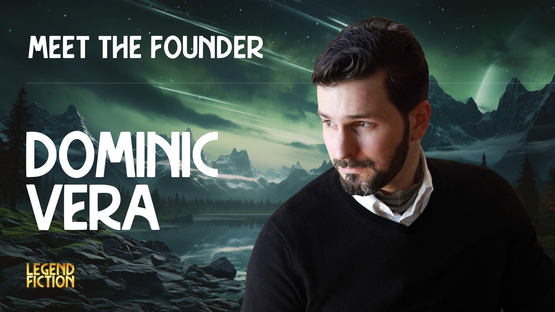 Dominic Vera | LegendFiction Founder & Mentor
