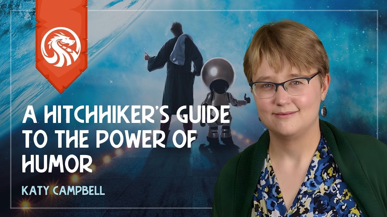 A Hitchhiker’s Guide to the Power of Humor with Katy Campbell | LegendHaven 2022