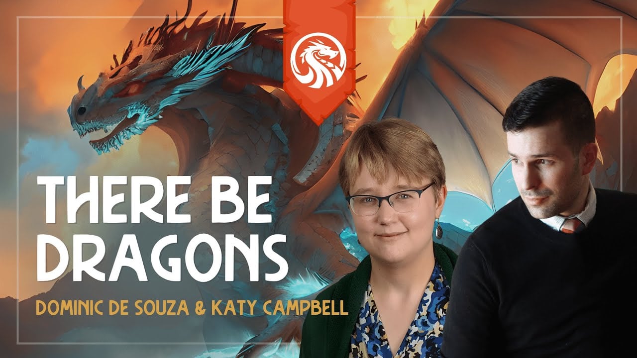 There be Dragons: Dragons 101 with Dominic de Souza & Katy Campbell | The LegendFiction Show