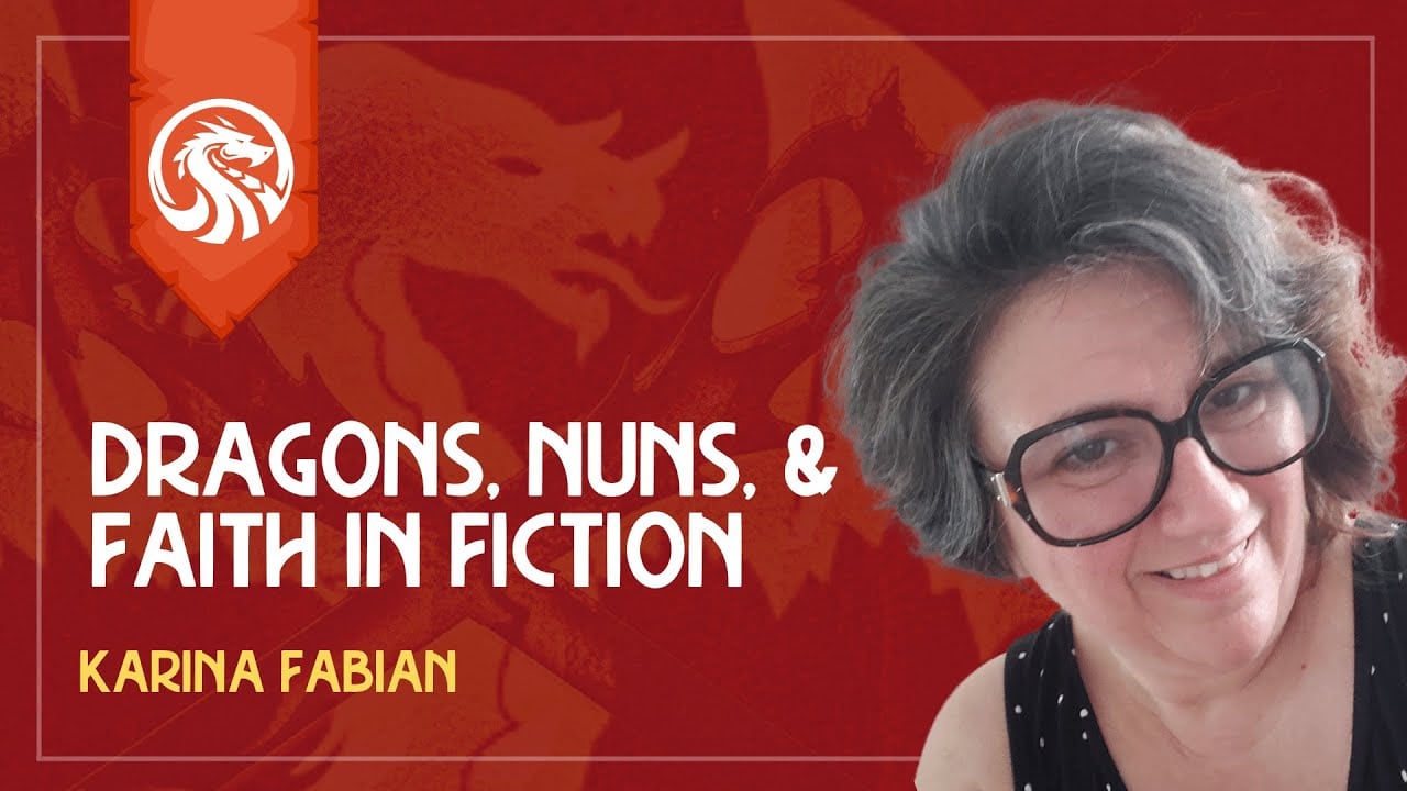 Dragons, Nuns, & Faith in Fiction with Karina Fabian