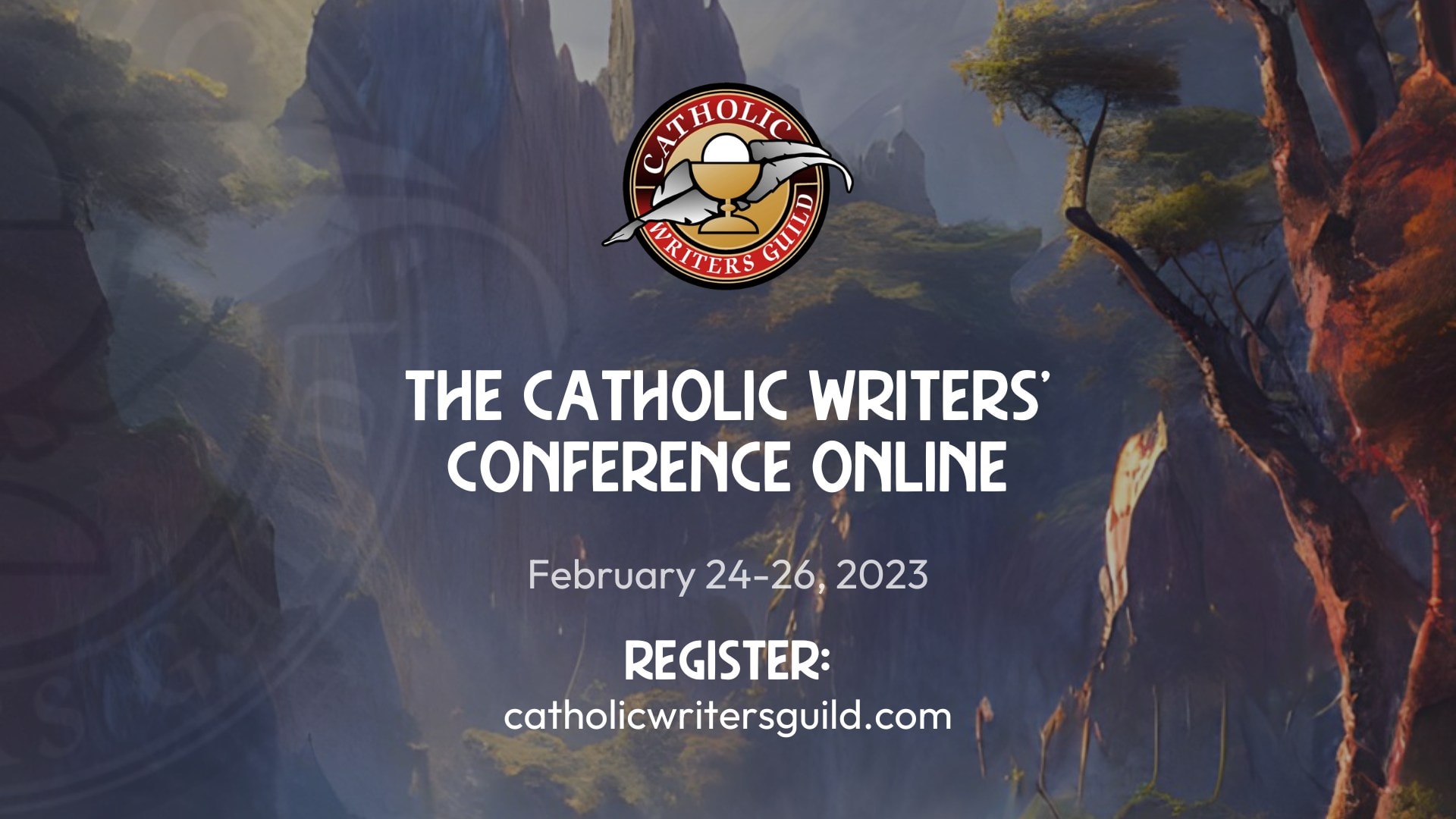 Catholic Writers Conference Online (CWCO) 2023 — February 24-26, 2023